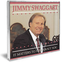 Jimmy Swaggart Music Cd It Matters To Him About You