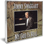 Jimmy Swaggart Music CD My God Is Real