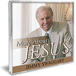Jimmy Swaggart Music CD More About Jesus