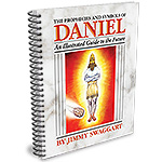 THE PROPHECIES AND SYMBOLS OF DANIEL: AN ILLUSTRATED GUIDE TO THE FUTURE
