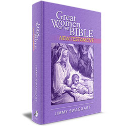GREAT WOMEN OF THE BIBLE, NEW TESTAMENT